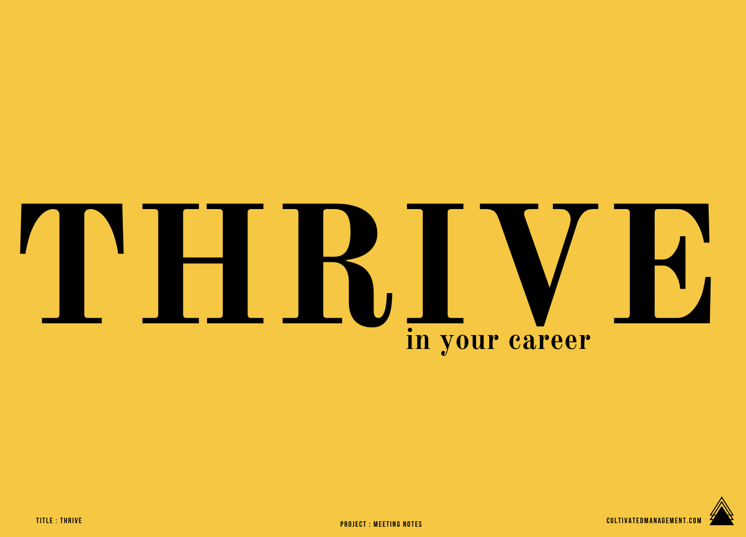 10 ways to thrive in your career