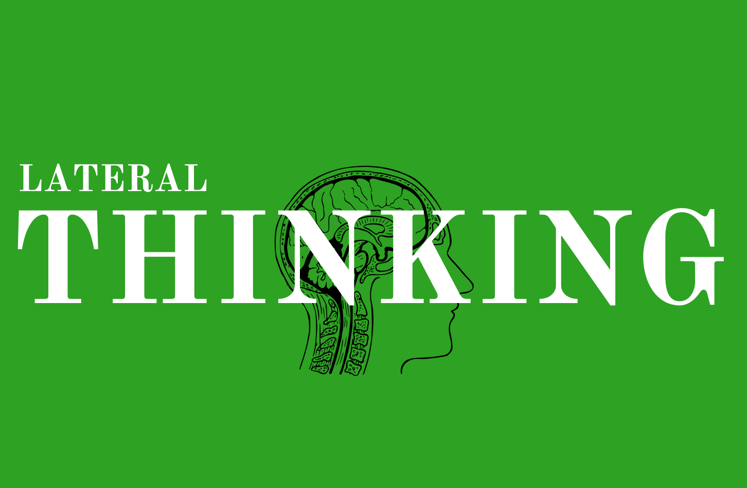 Lateral Thinking for problem solving