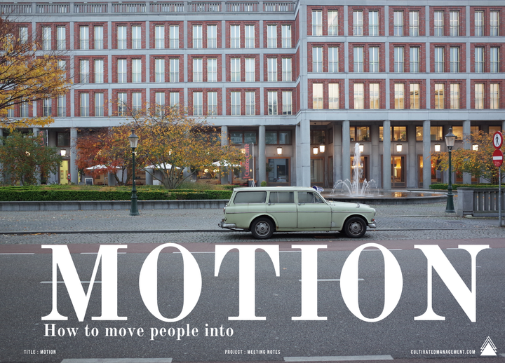 How to move people into motion - 10 powerful ideas