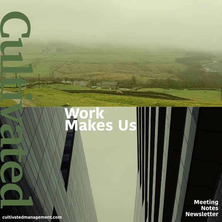 Work Makes Us - Meeting Notes Newsletter