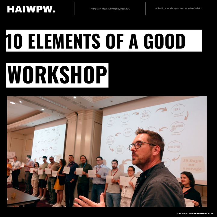 The 10 Elements of a powerful workshop