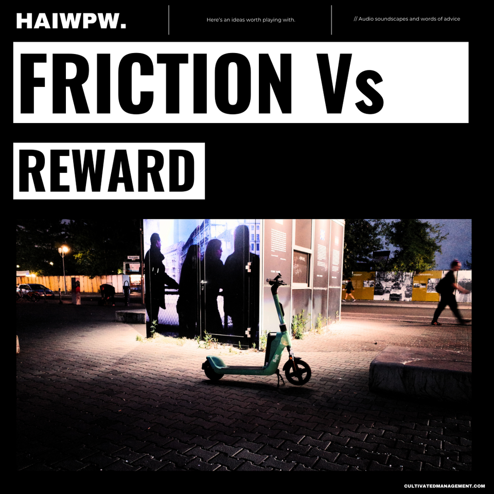 A poster promoting the podcast with an image of a scooter and the words Friction Versus Reward overlayed